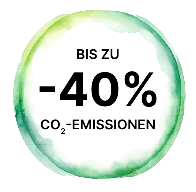 Bis zu -40% CO2-Emissionen Bis zu -40% CO2-Emissionen